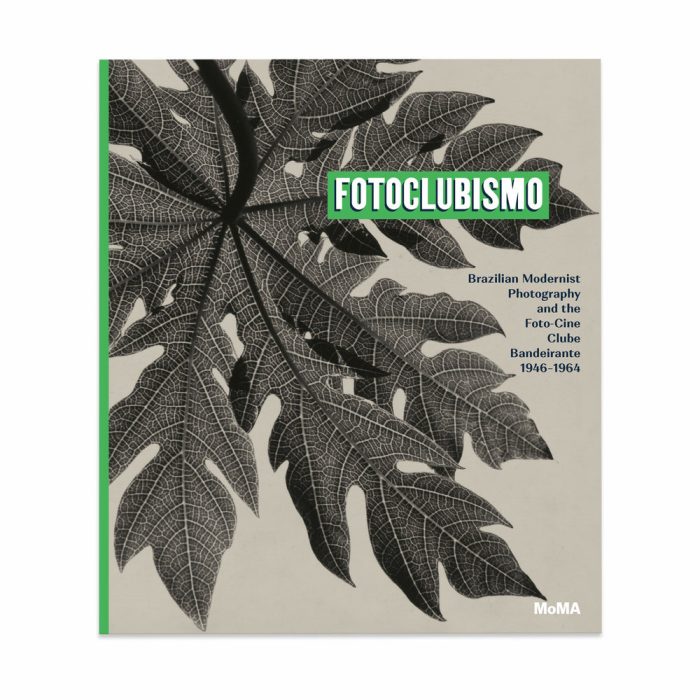 Fotoclubismo: Brazilian Modernist Photography and the Foto-Cine Clube Bandeirante, 1946-1964 – Hardcover