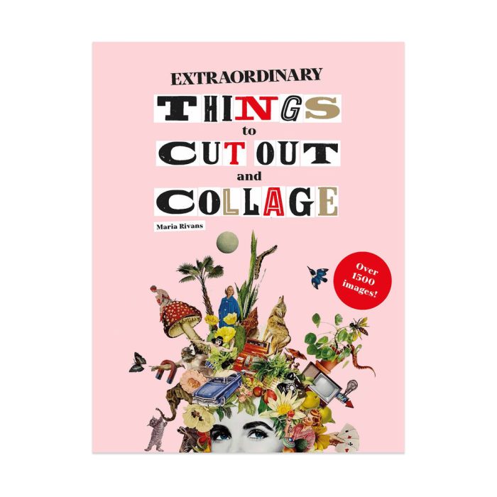 Extraordinary Things to Cut Out and Collage Activity Book – Paperback