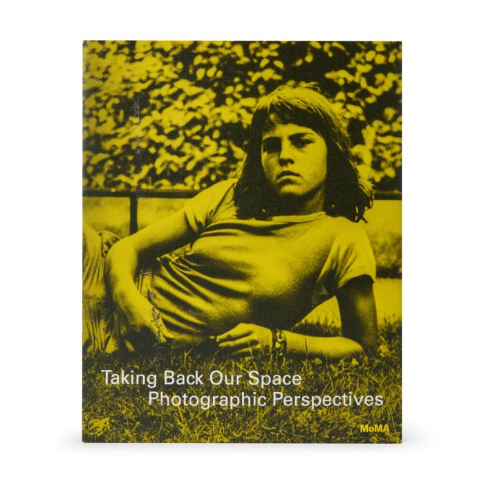 Taking Back Our Space: Photographic Perspectives – Paperback Book
