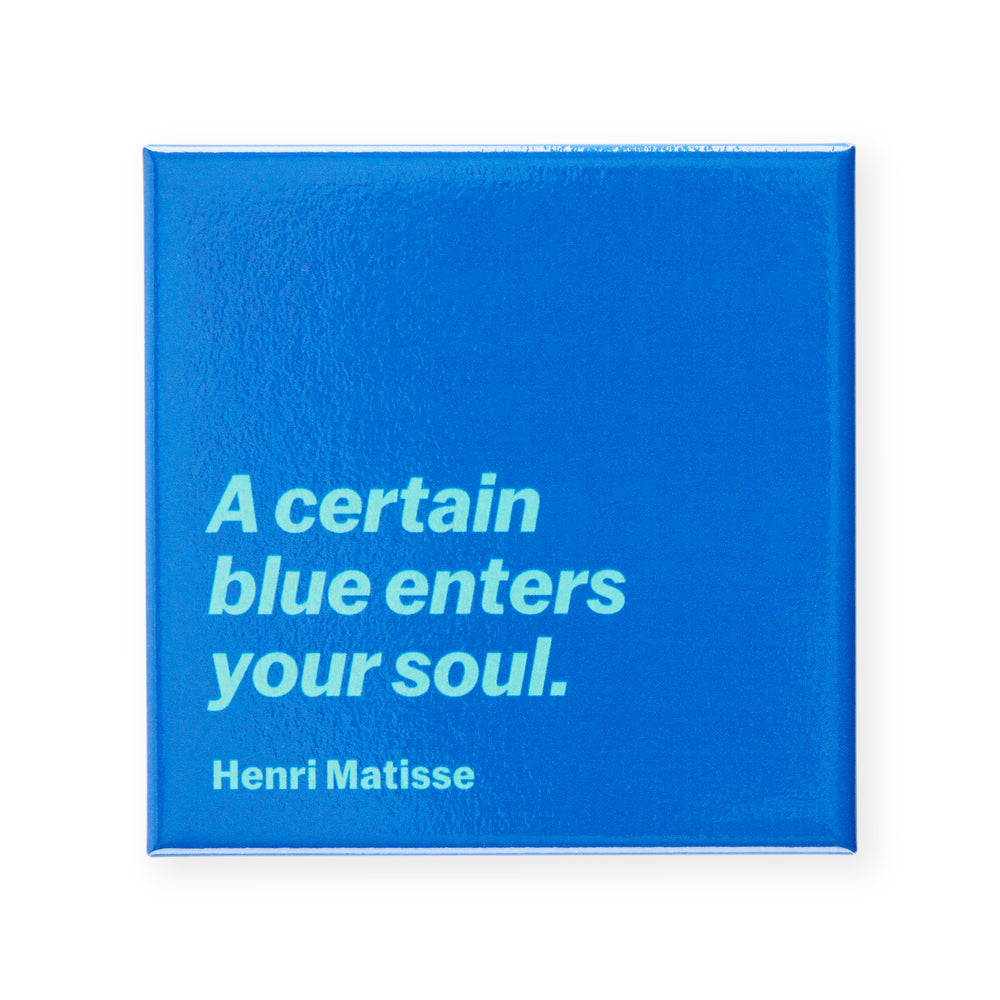 Henri Matisse Blue Quote Magnet