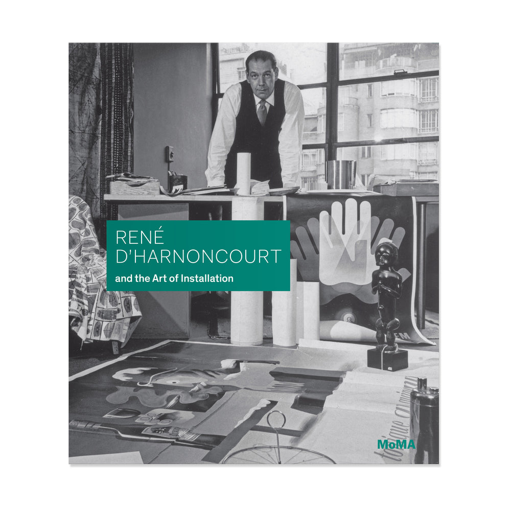 René d’Harnoncourt and the Art of Installation – Hardcover