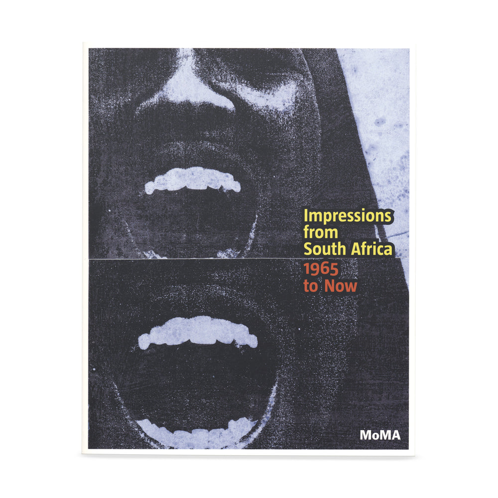 Impressions from South Africa, 1965 to Now: Prints from The Museum of Modern Art – Paperback