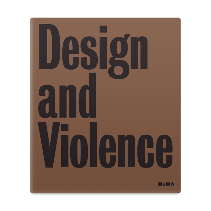 Design and Violence – Hardcover