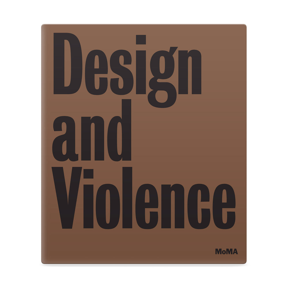 Design and Violence – Hardcover