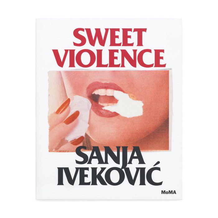 Sanja Ivekovic: Sweet Violence – Hardcover