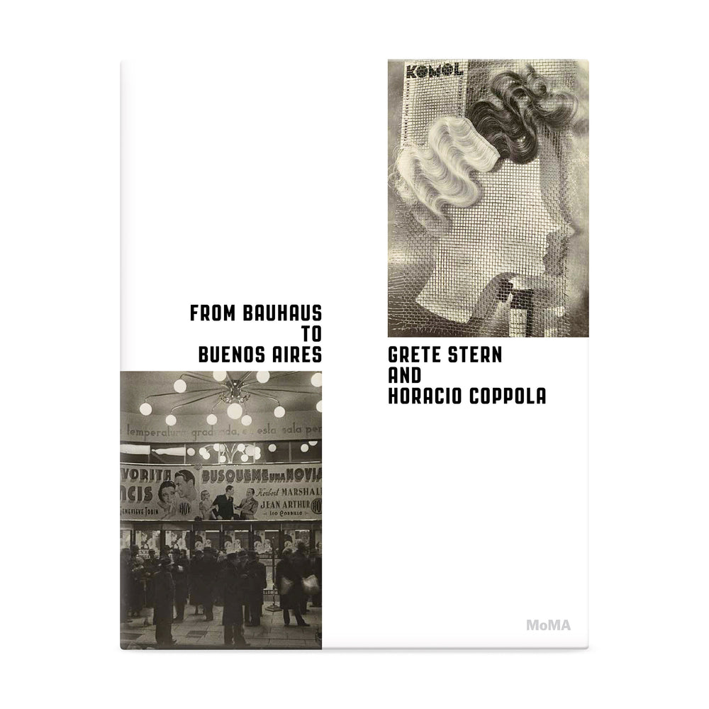 From Bauhaus to Buenos Aires: Grete Stern & Horacio Coppola – Hardcover