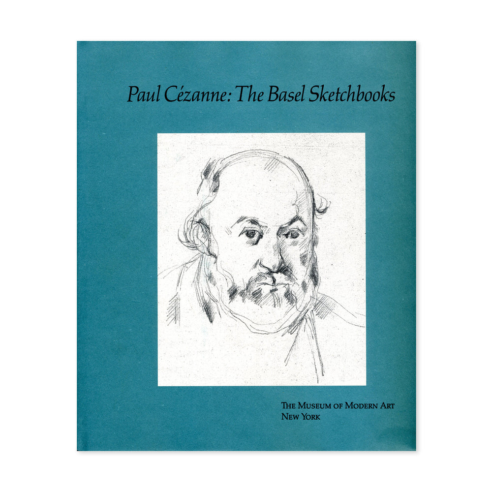 Paul Cezanne: The Basel Sketchbooks – Hardcover